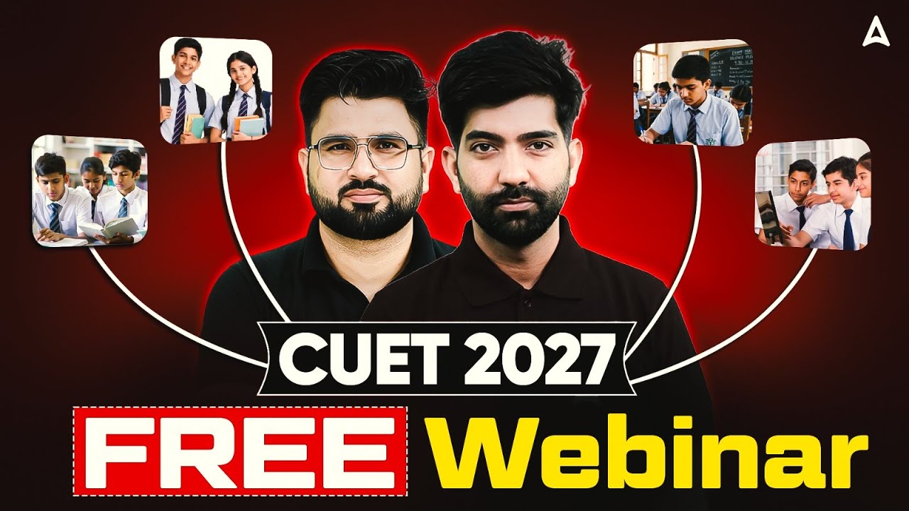 CUET 2027 FREE Webinar For Beginners 🔥 | Complete Strategy + Roadmap + Tips