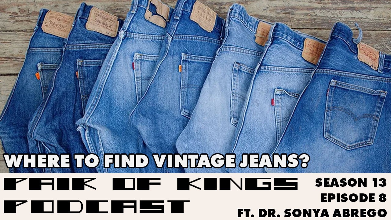 Dr. Sonya Abrego on Where to Buy Vintage Jeans | PoK Season 13 Episode 8