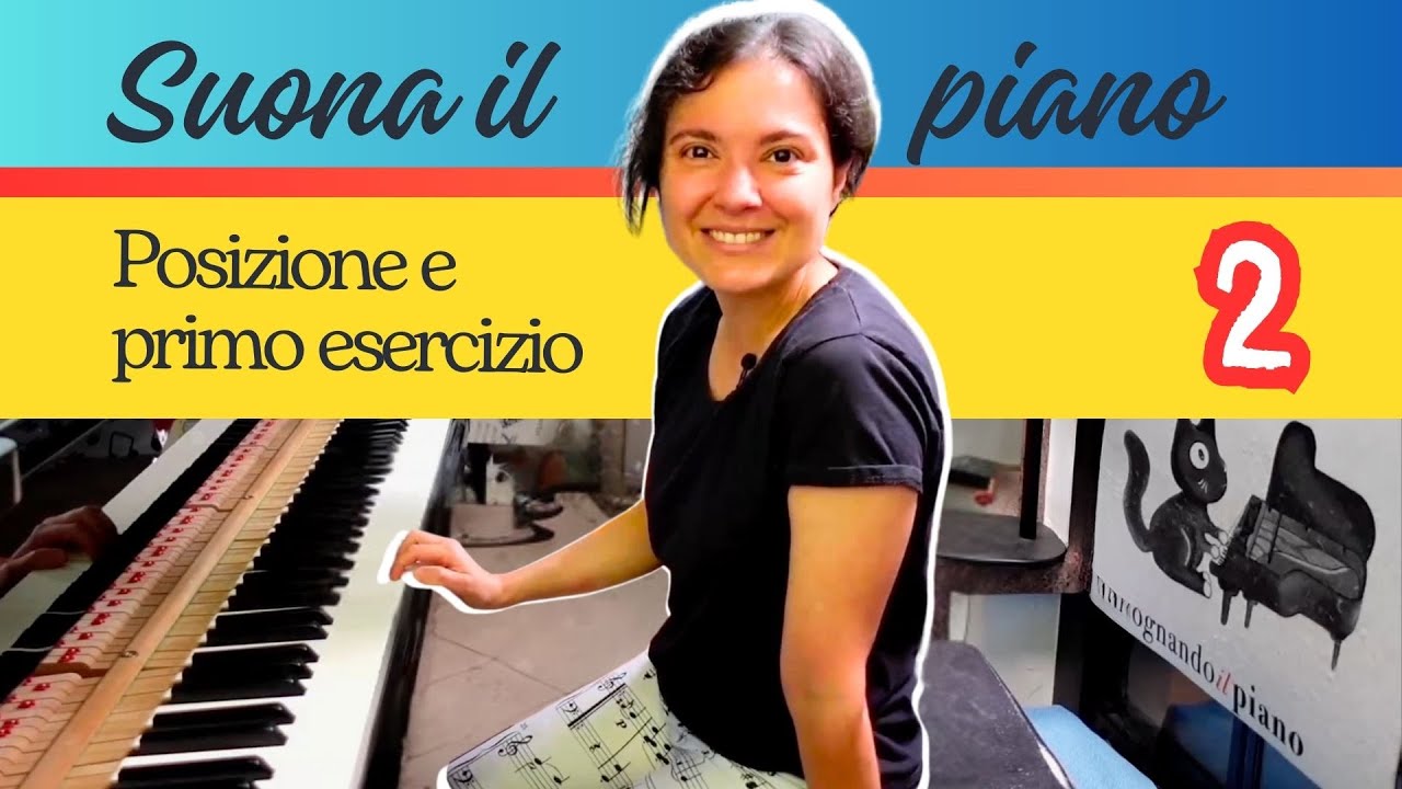 La postura e il primo esercizio 🎹 IMPARA A SUONARE IL PIANOFORTE