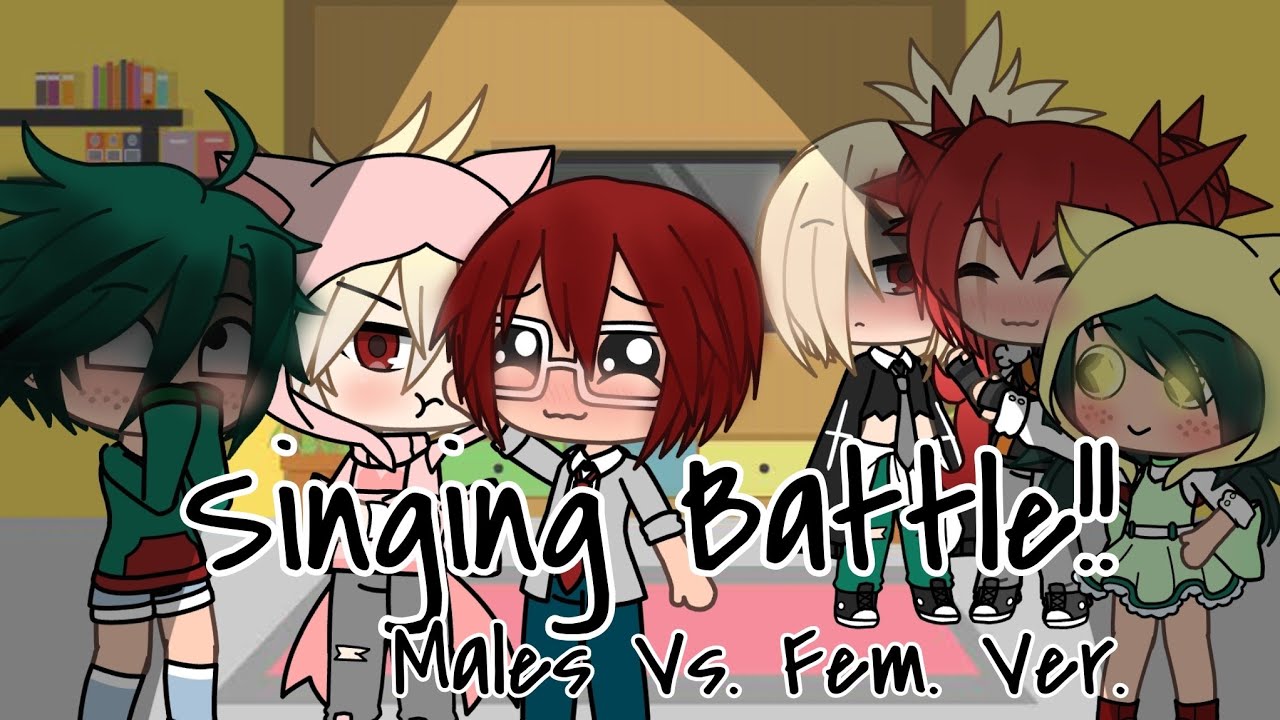 MHA Singing Battle: Boys Vs. Girls ( GenderBend)
