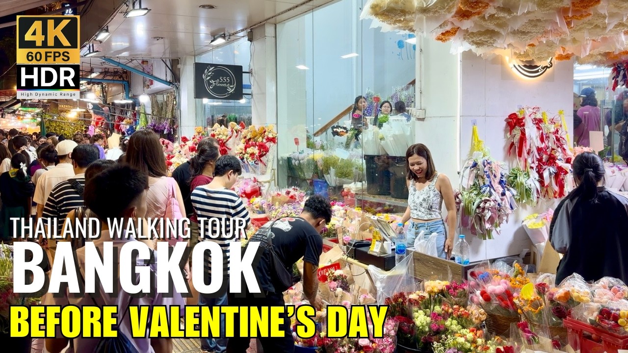 🌹 Bangkok Flower Market: The INSANE Valentine’s Day Rush! [4K HDR]