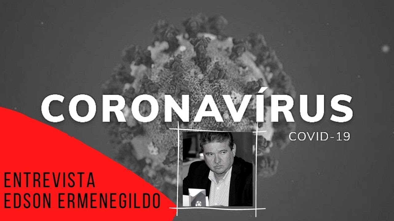 Informativo Coronav&iacute;rus - Edson Ermenegildo