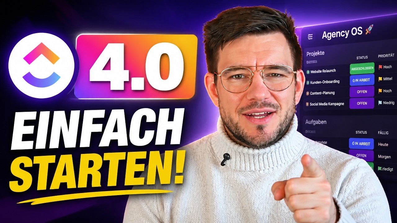 ClickUp 4.0 Tutorial Deutsch - Anleitung 2026
