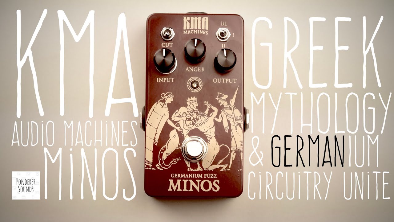 #6 KMA Audio Machines - Minos Germanium Fuzz