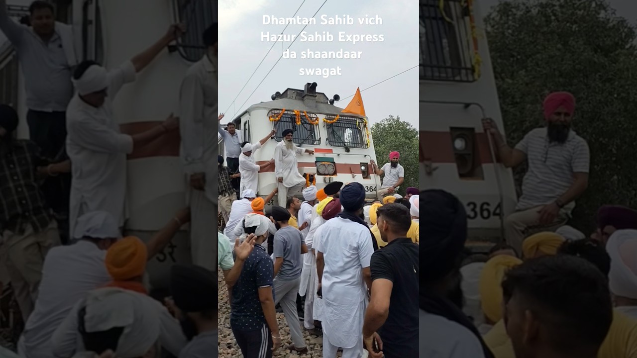 dhamtan Sahib vich Hazur Sahib Express Da shaandar Swagat #hazursahib #newtrain #waheguru