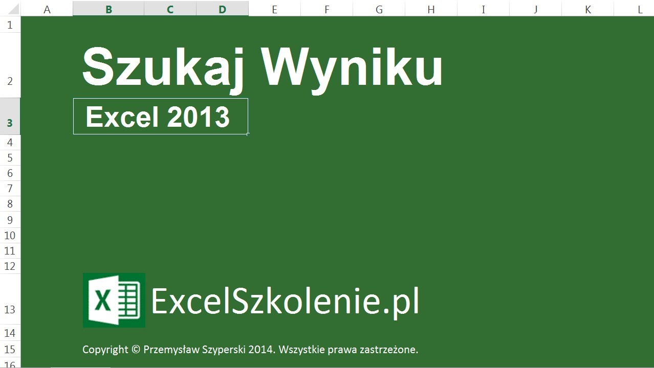 Szukaj Wyniku - Kurs: Dla Ekspertów - Excel 2013 / Excel 2010