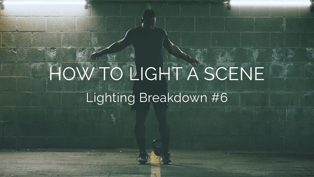 How To Light A Scene: Lighting Breakdown #6