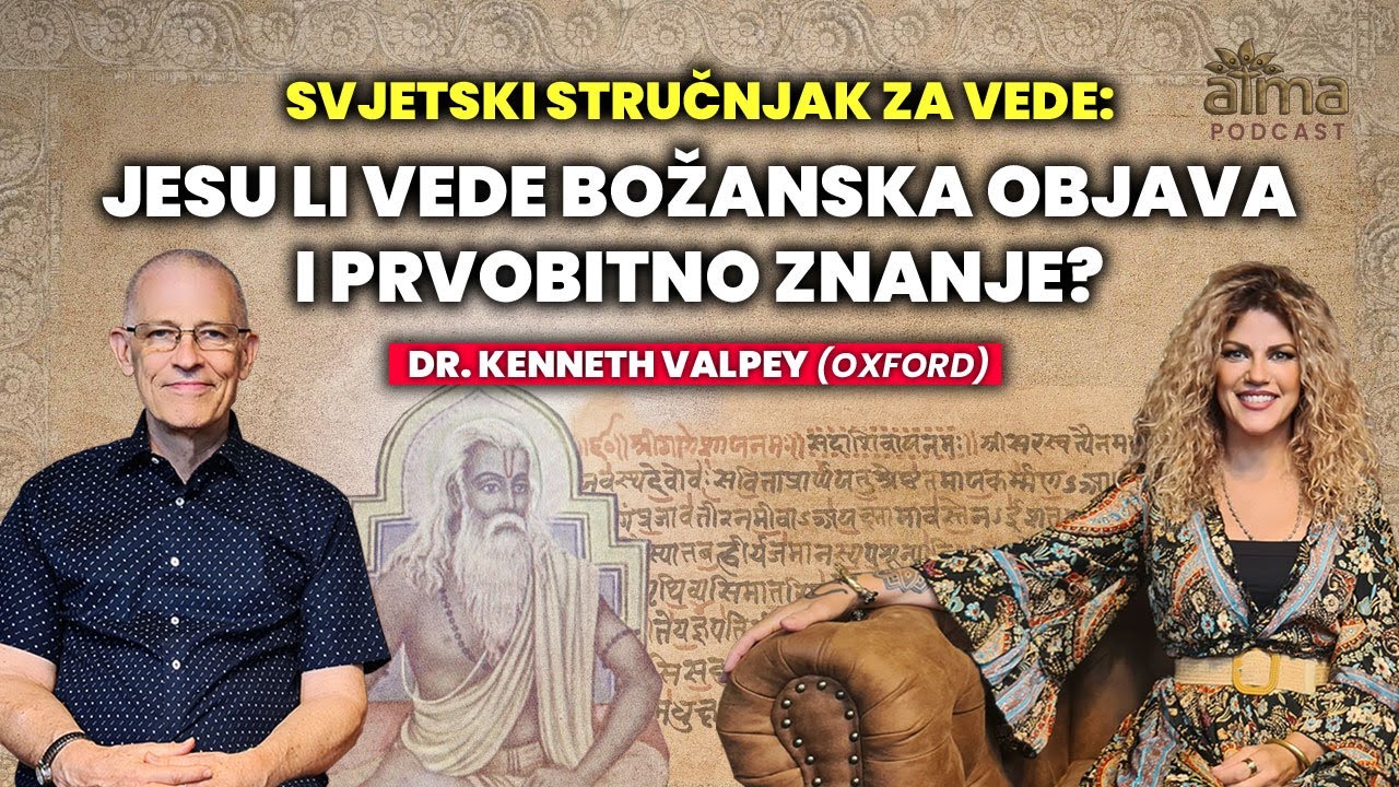 DR. KENNETH VALPEY (OXFORD) - ARE THE VEDAS A DIVINE REVELATION AND ORIGINAL KNOWLEDGE?