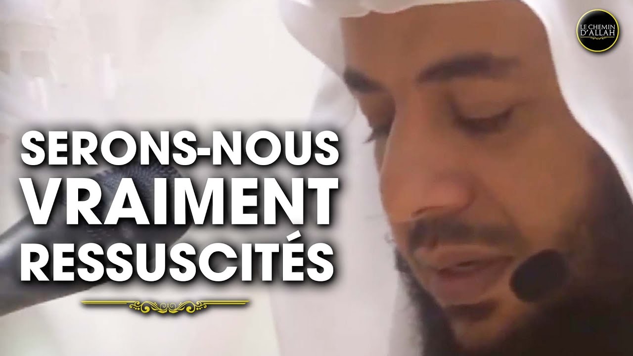 SERONS-NOUS VRAIMENT RESSUSCITÉS ? | Sourate LES CROYANTS (62-118) | Idriss Abkar ᴴᴰ