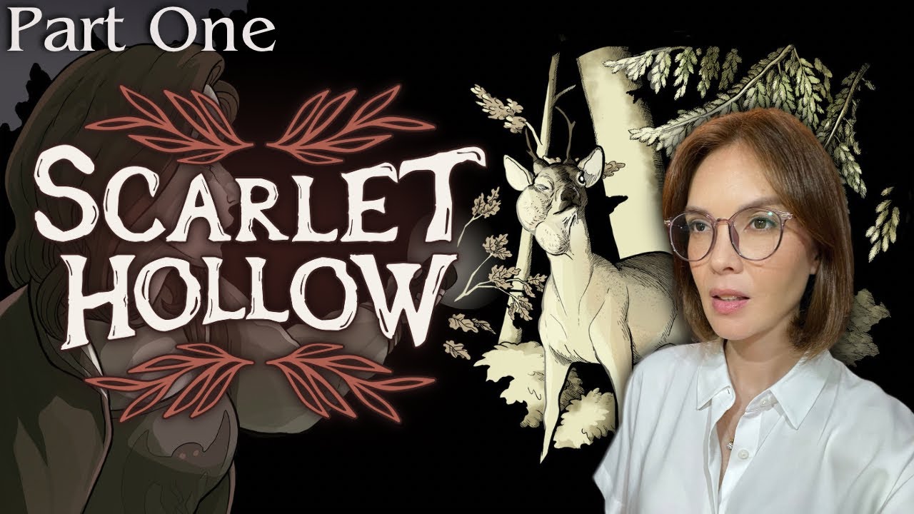 Scarlet Hollow - Episode One [Let's Play]