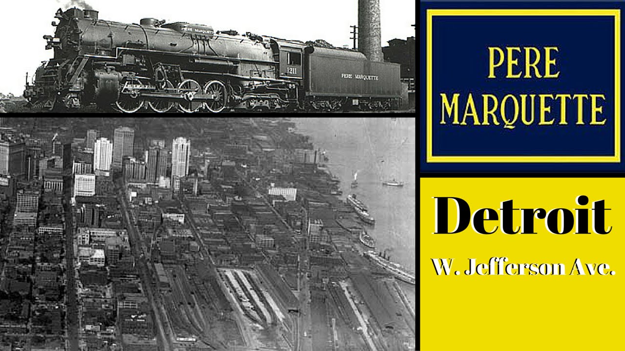 Pere Marquette Railroad, Detroit MI.