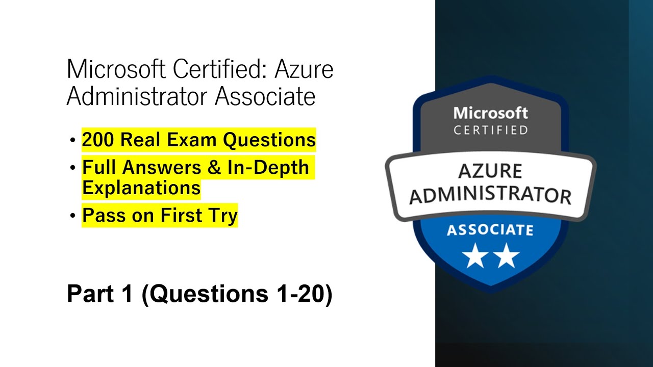 Microsoft Azure Administrator AZ-104 Exam Prep | Real Exam Questions & Answers | Part 1 (Q1-20)