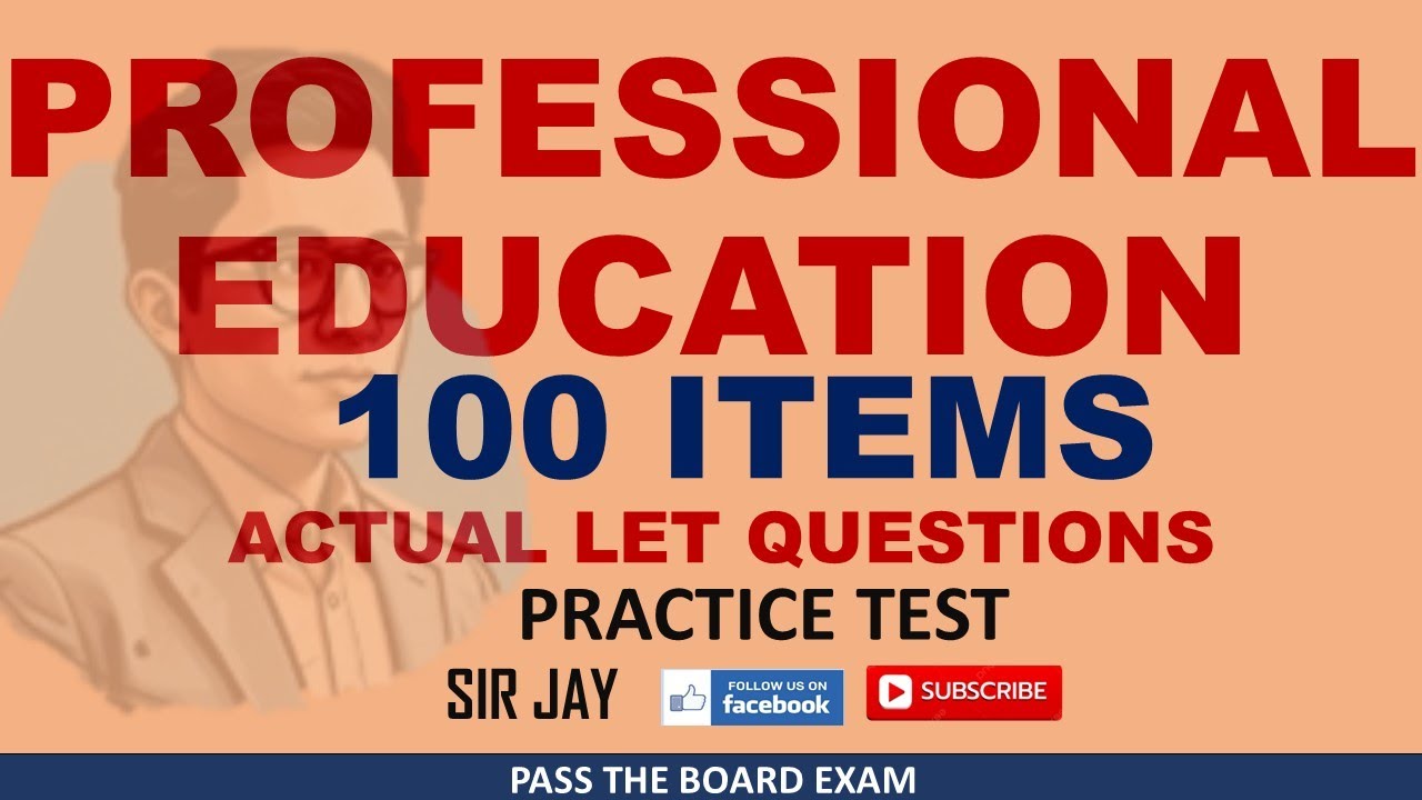 ACTUAL LET QUESTIONS - PROFESSIONAL EDUCATION 100 ITEMS - MARCH 15, 2026 REVIEWERS