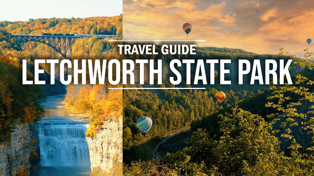 Letchworth Park Guide 2025 | BEST Hikes, Waterfalls, Hot Air Balloons, & Fall Colors