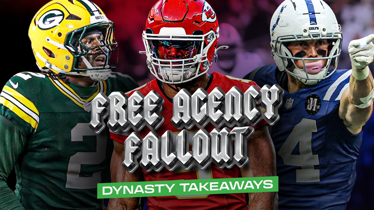 Free Agency Fallout: 10 Dynasty Takeaways for 2026 | Dynasty Fantasy Football 2026