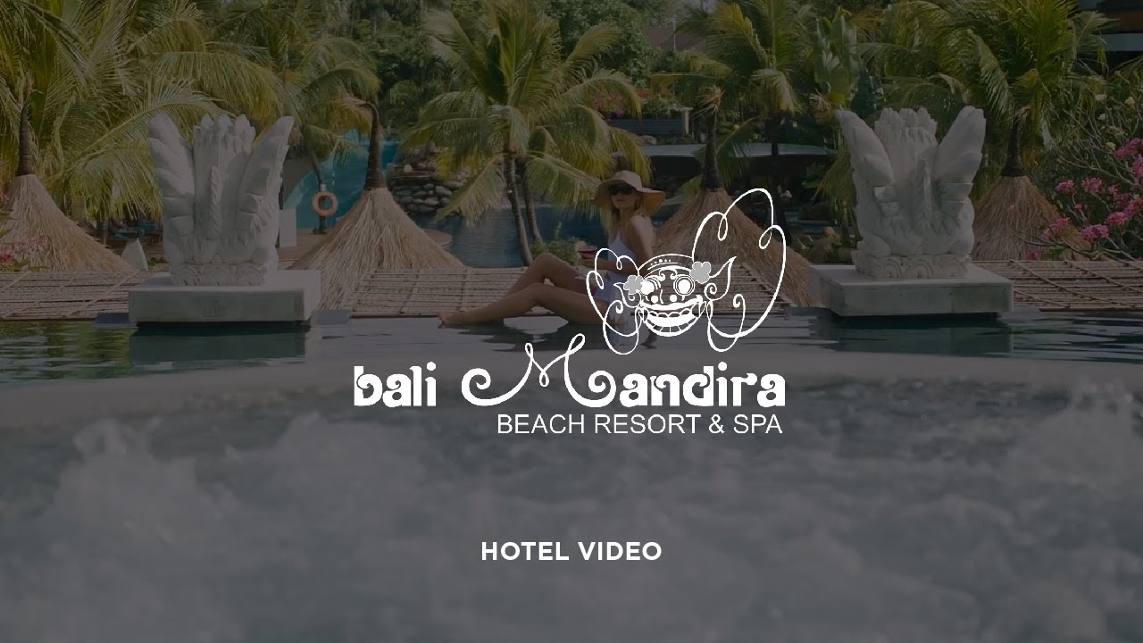 Bali Mandira Beach Resort & Spa | Hotel Video | Videographer