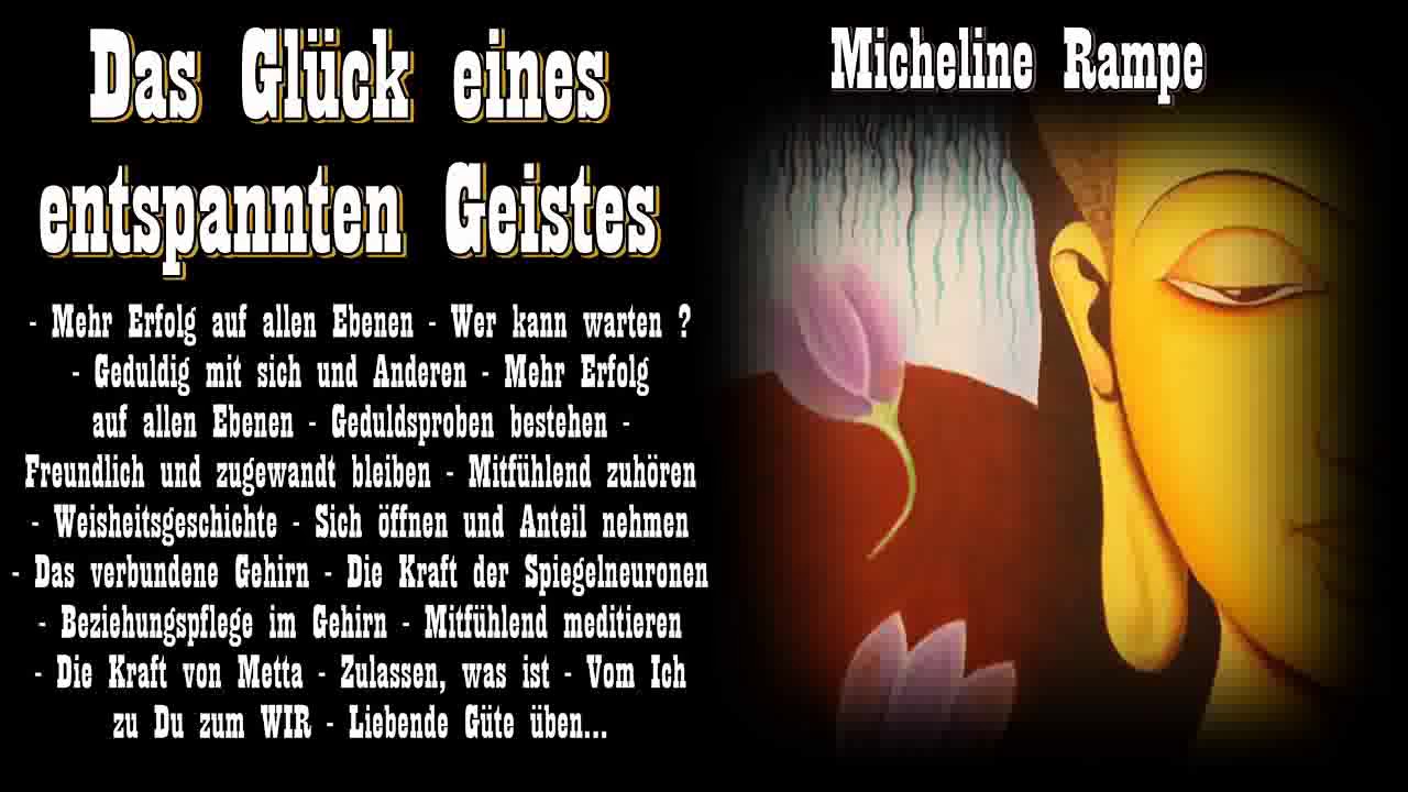 Das Glück eines entspannten Geistes - Micheline Rampe