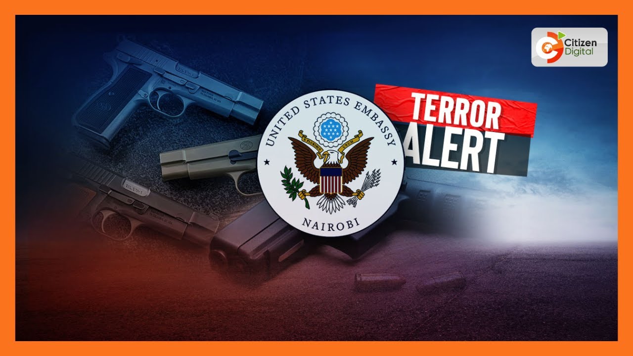 US Embassy in Kenya issues alert over suspected terror attack in Nairobi