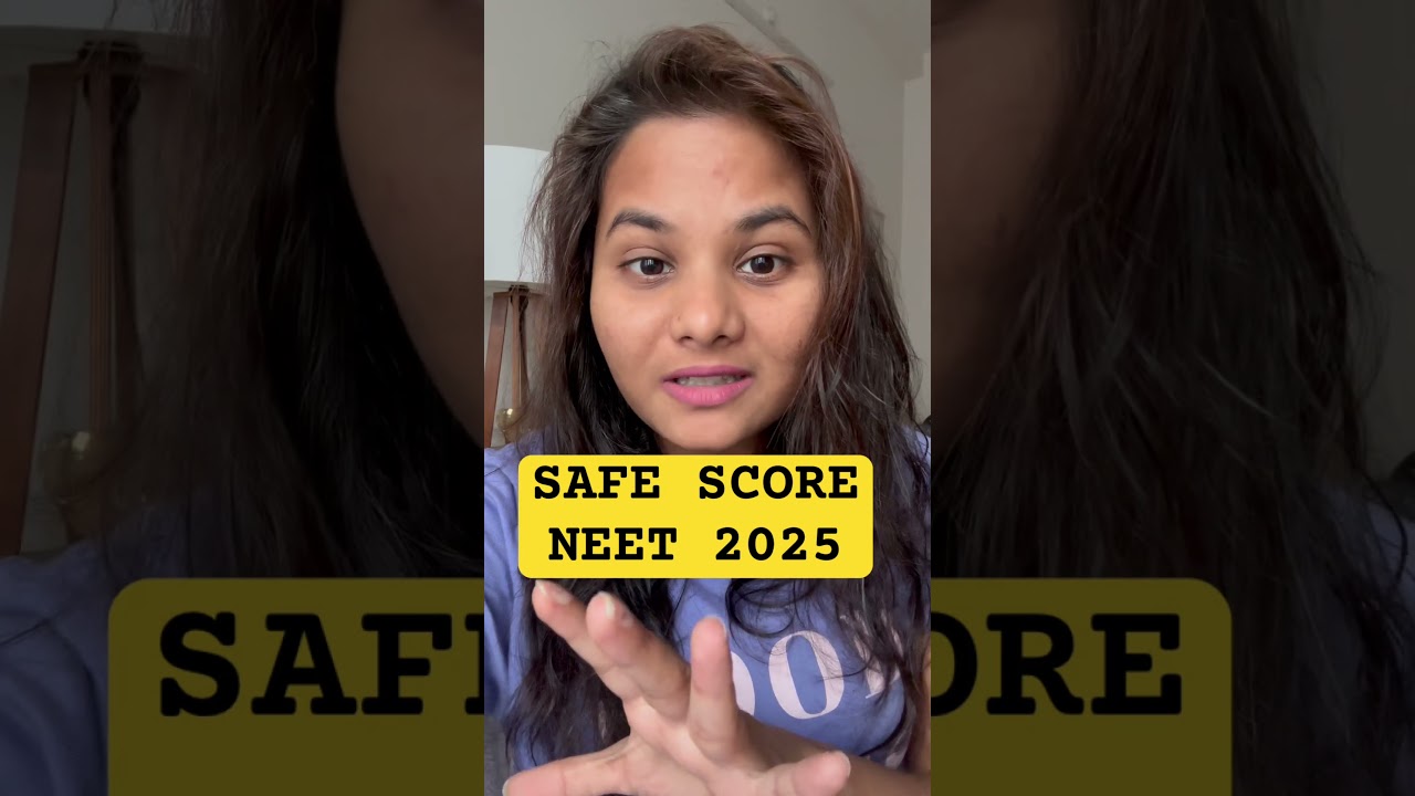Safe Score for NEET 2025 #neet2025