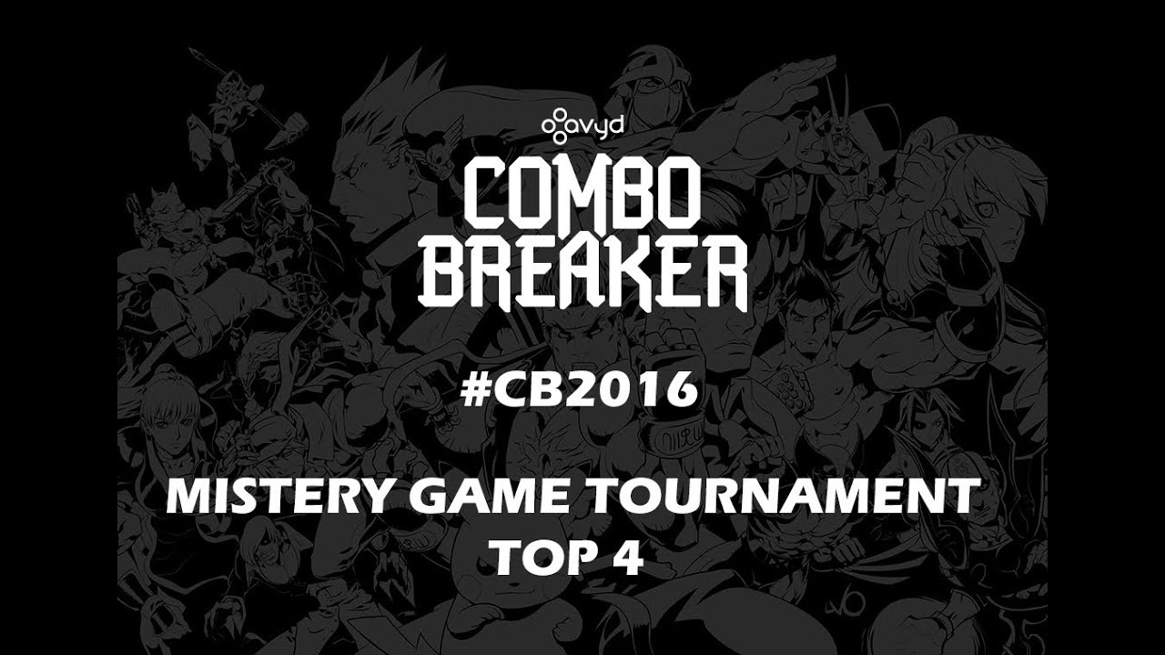 Combo Breaker #CB2016 | mYstery tournament - TOP 4