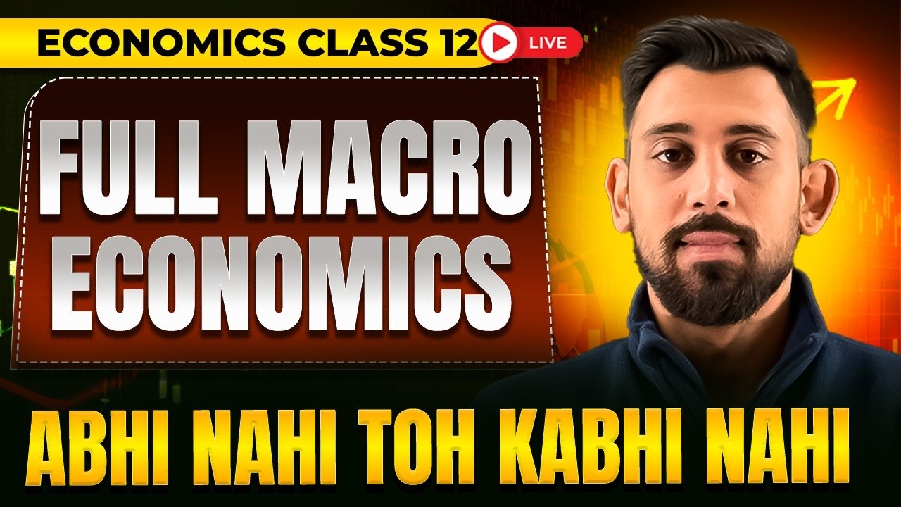 Full Macroeconomics | Live Revision | Class 12th | CBSE Board 2026 | Economics Exam