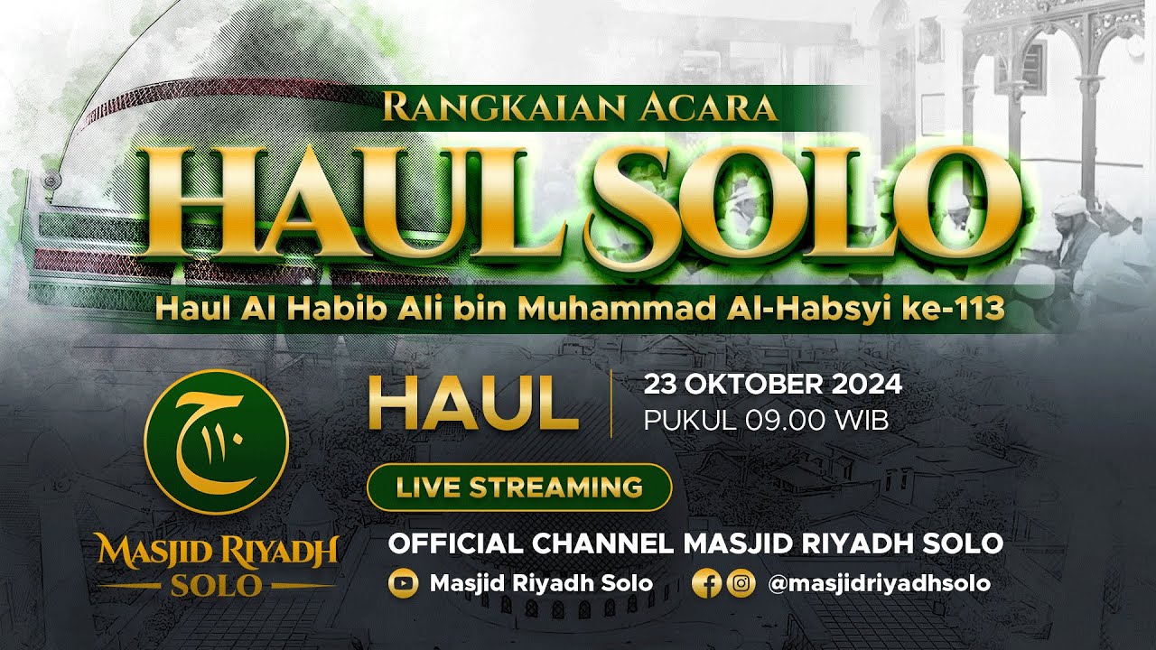 Haul ke 113 Habib Ali bin Muhammad Alhabsyi 1446H - Live Masjid Riyadh