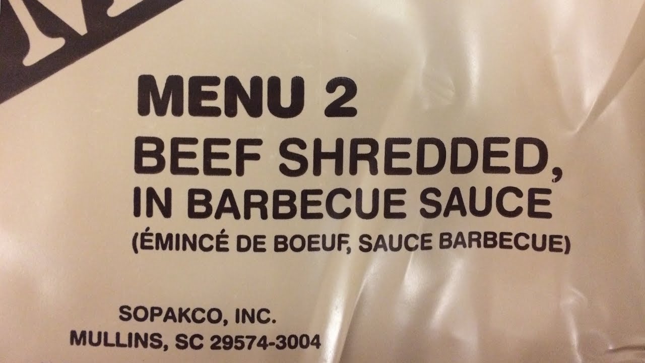 MRE: Beef Shredded in Barbecue Sauce  Menu #2   ~2018~