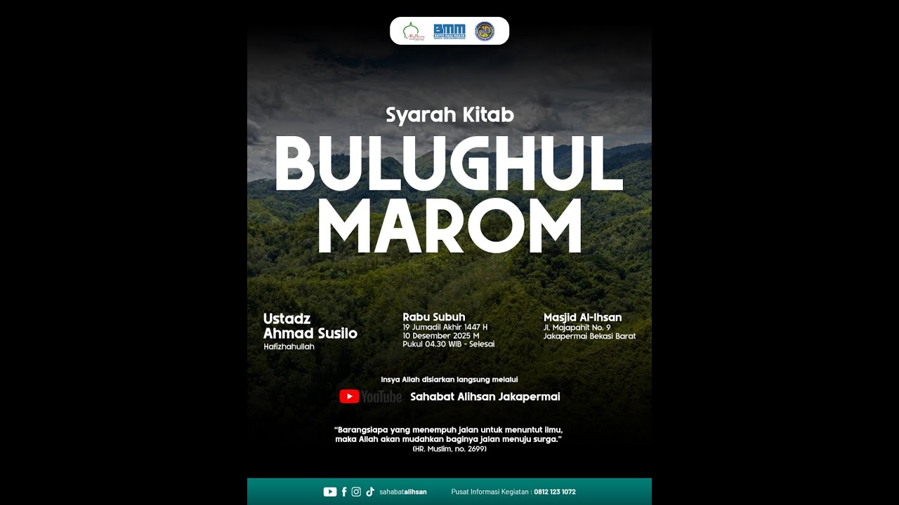 🔴 [LIVE] Kajian Subuh Masjid Al Ihsan Jakapermai | Ustadz Ahmad Susilo | Kitab Bulughul Mahrom