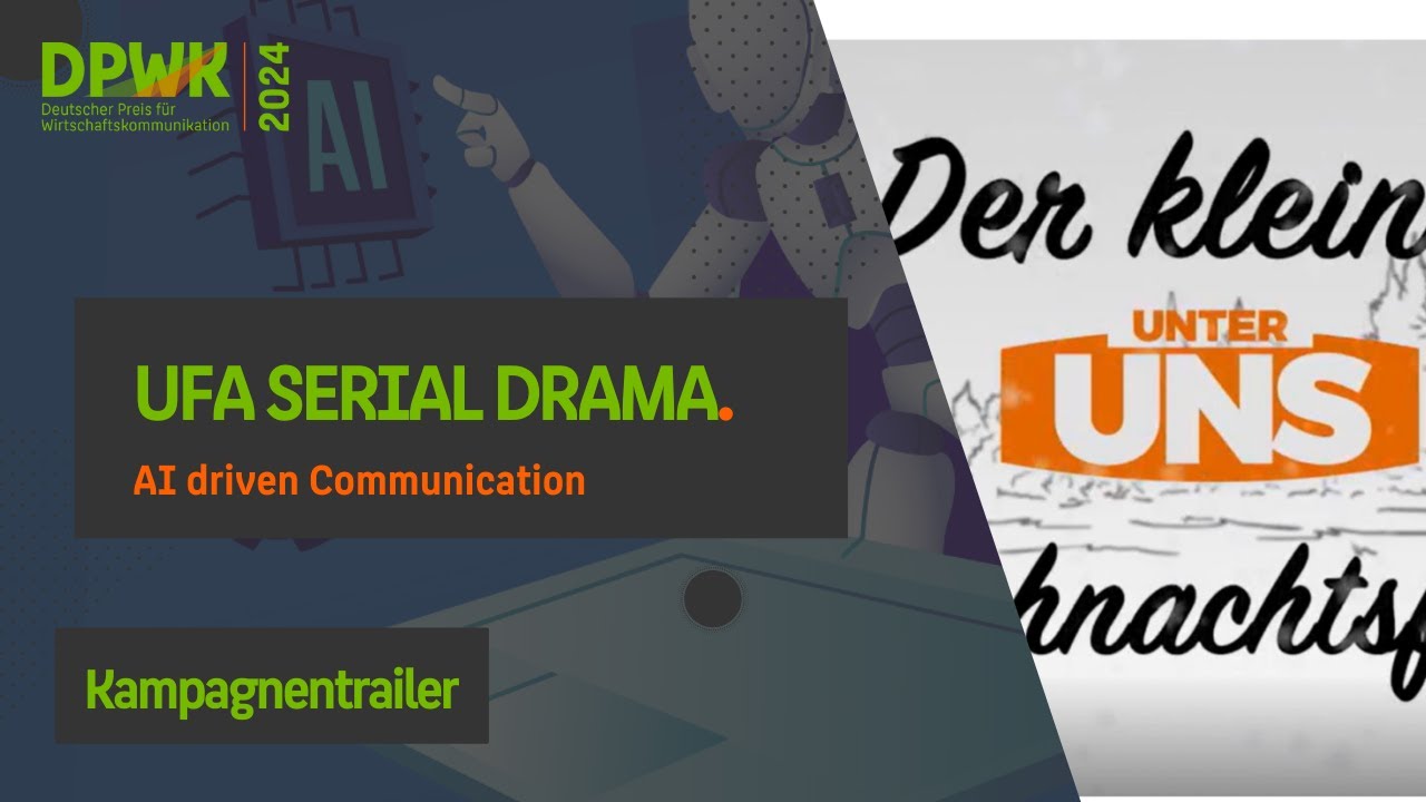 UFA Serial Drama⎮Nominiert AI driven Communication⎮Kampagnentrailer⎮DPWK 2024