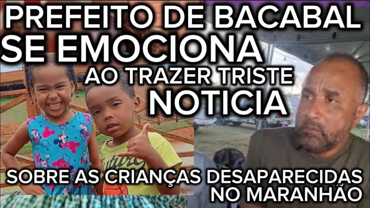 DOMINGO DE TRISTEZA NO MARANHÃO APÓS 22 DIAS DE BUSCAS PELAS CRIANÇAS DESAPARECIDAS DE BACABAL 