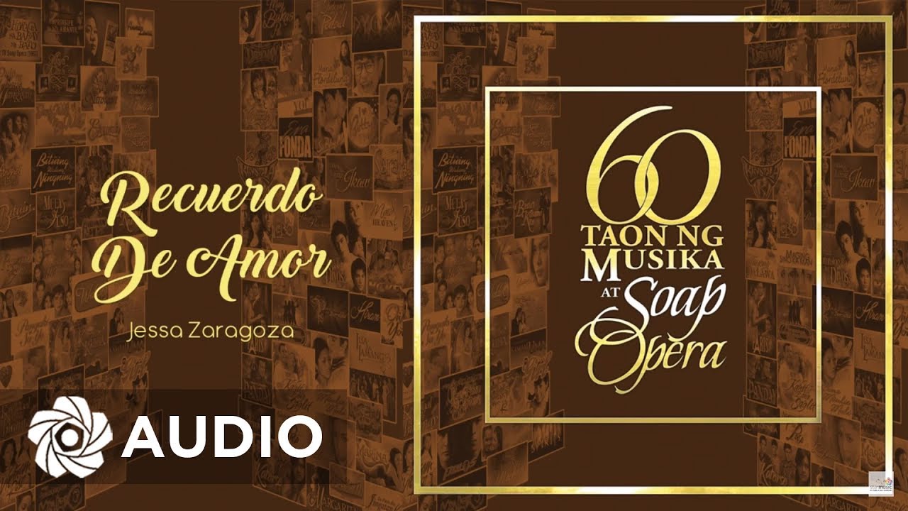Jessa Zaragoza - Recuerdo De Amor (Audio) 🎵 | 60 Taon Ng Musika At Soap Opera