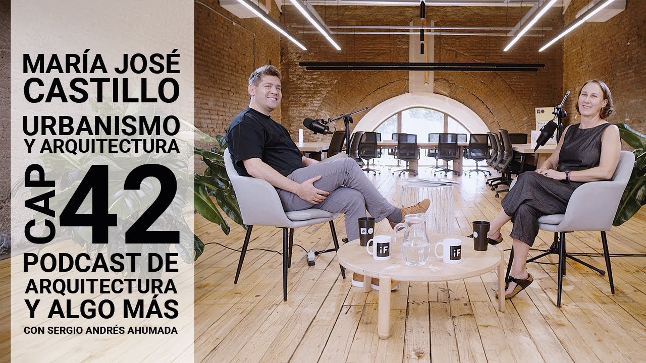 Cap 42: Urbanismo y arquitectura con María José Castillo.
