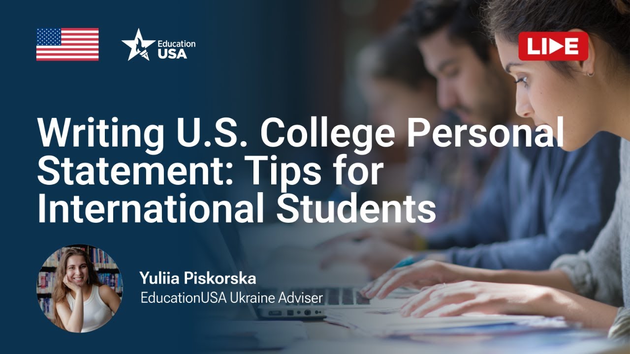 Writing Your U.S. College Personal Statement: Tips for International Students