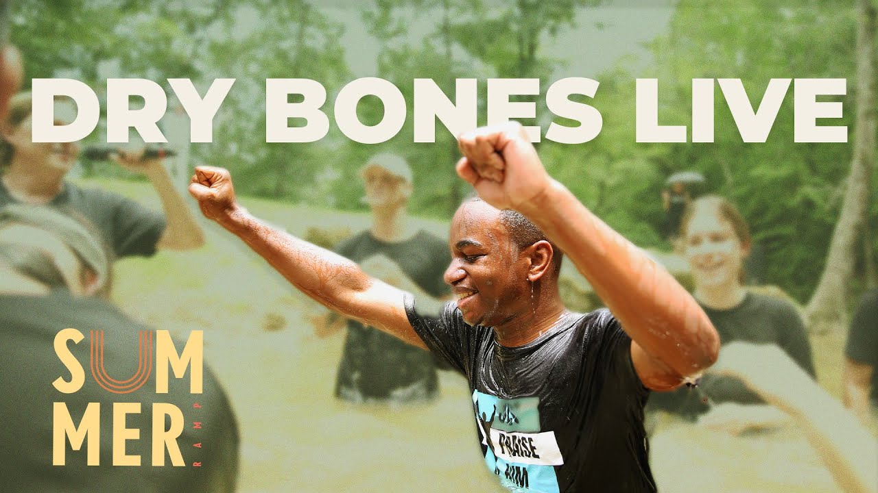 Dry Bones Live | Summer Ramp III 2022