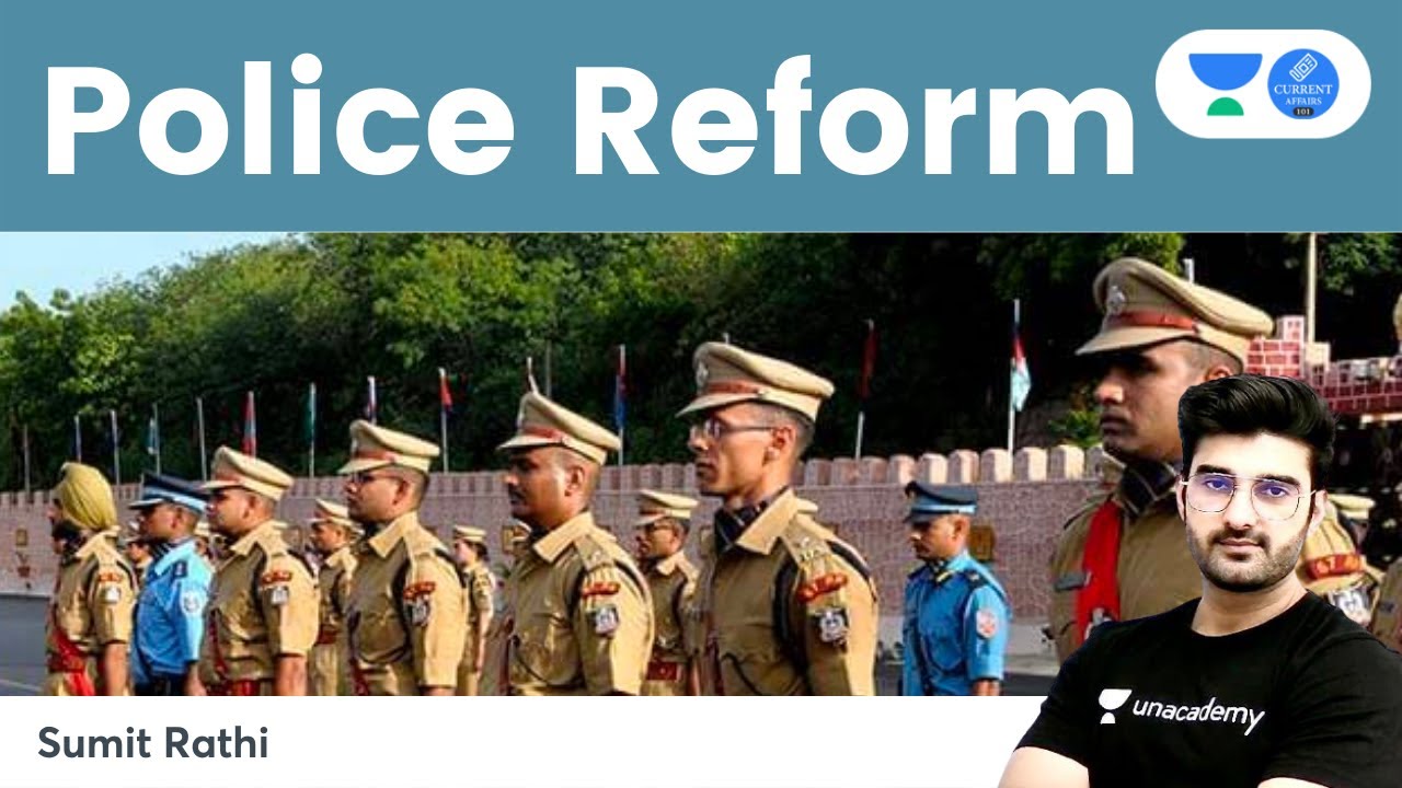 Police Reform | Current Affairs for UPSC CSE