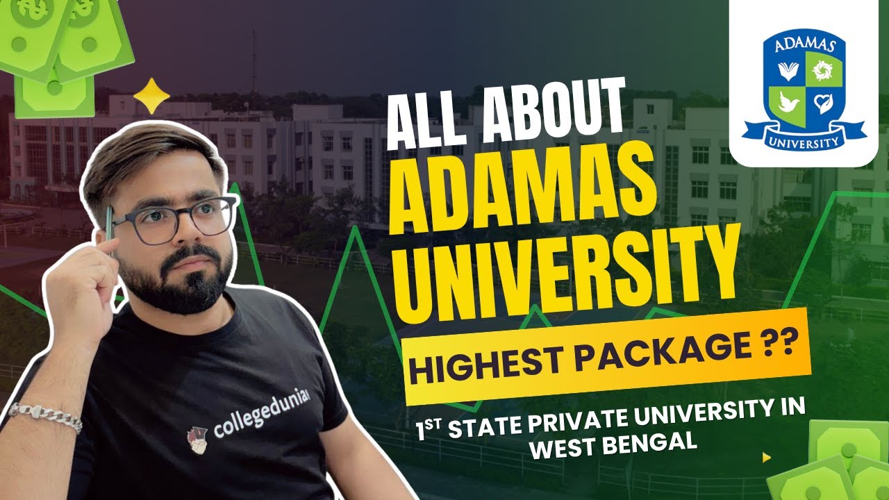 Adamas University Kolkata 2025 | Courses & Fees, Rankings, Placements, Reviews & Admission Process