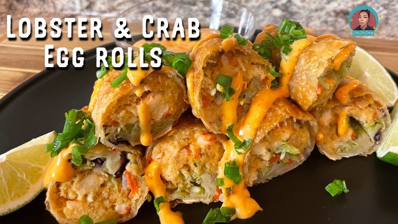 EASY LOBSTER AND CRAB EGG ROLLS | HOW TO MAKE EGG ROLLS