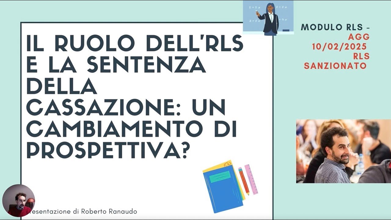 Sentenza RLS Il Ruolo dell'RLS nella Sicurezza sul Lavoro