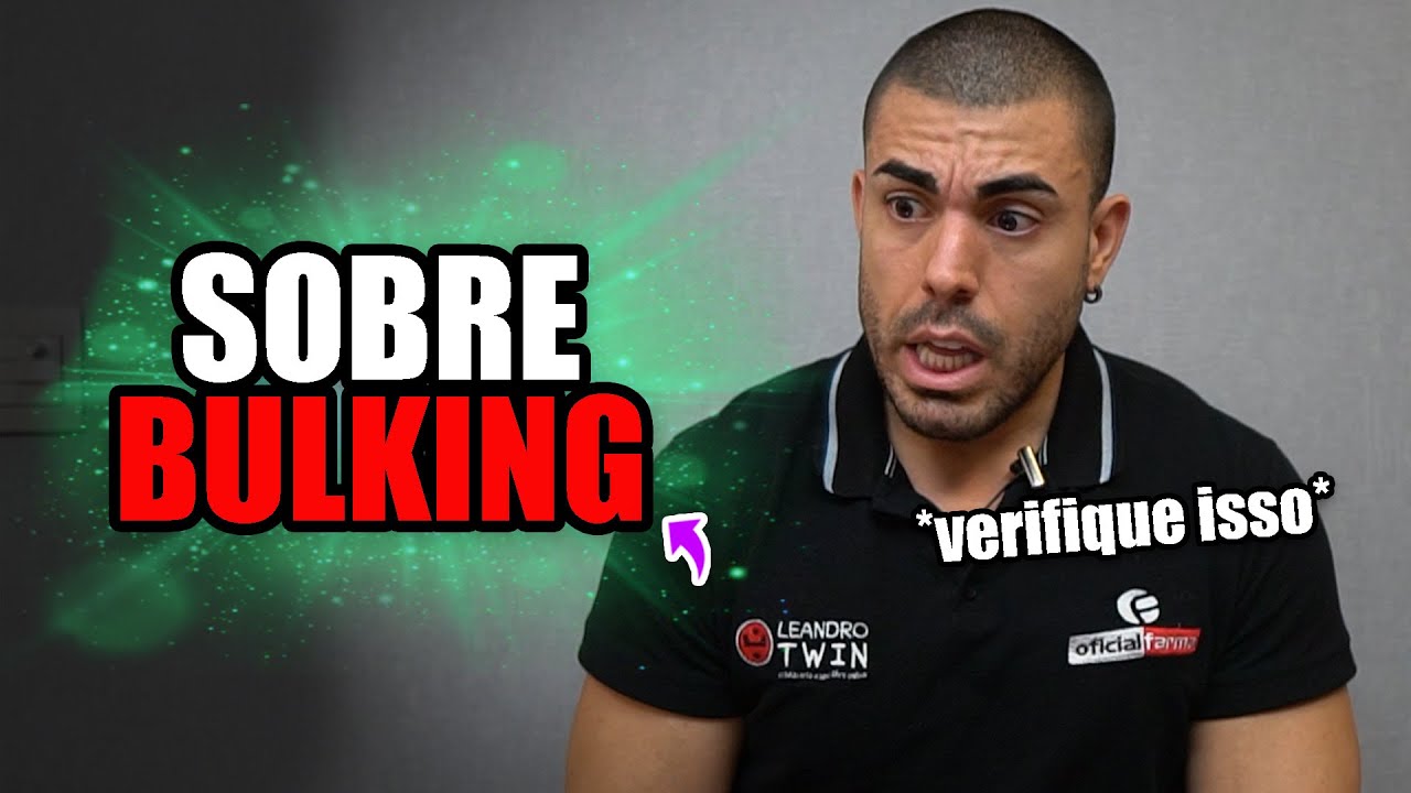 6 questões fundamentais se você está em bulking