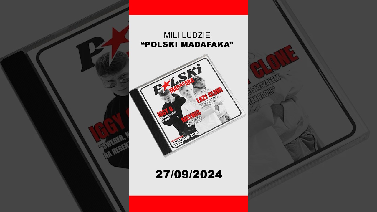 MILI LUDZIE - POLSKI MADAFAKA | PREMIERA: 27/09/2024 