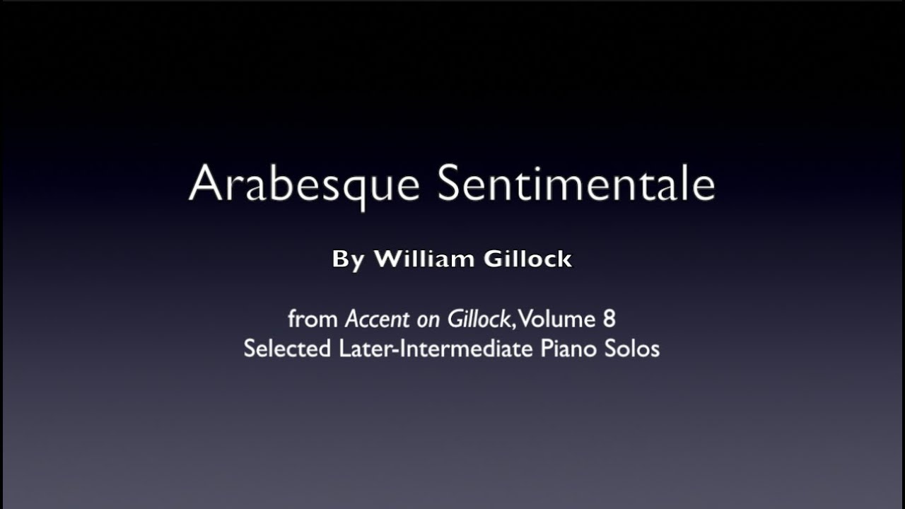 Arabesque Sentimentale by William Gillock