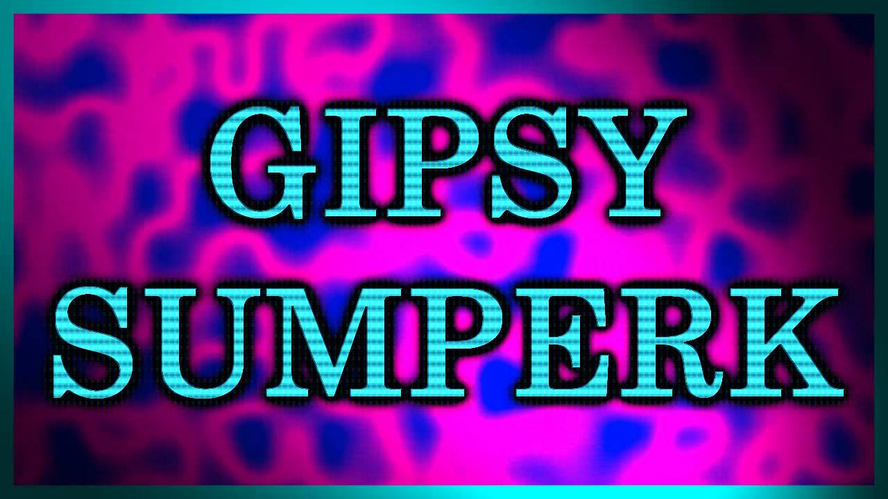 Gipsy Sumperk - Zelena Jakha