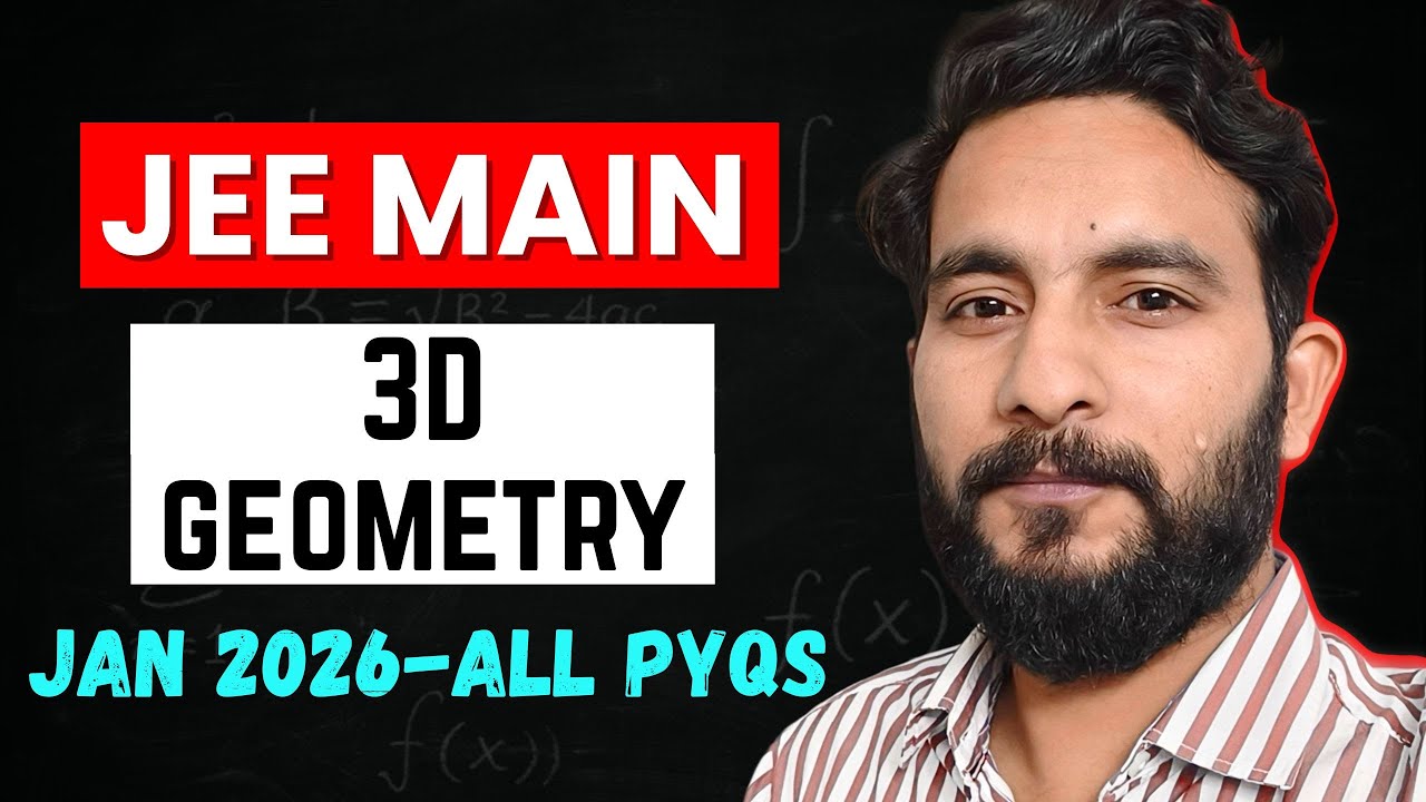 ALL JEE 2026 January PYQs | 3D Geometry | JEE Mains Maths Questions Chapter Wise
