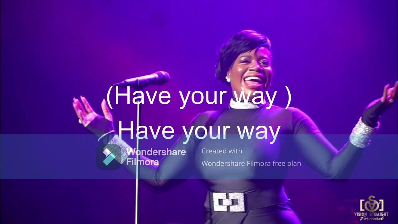 Have Your Way By Fantasia  Lyrics