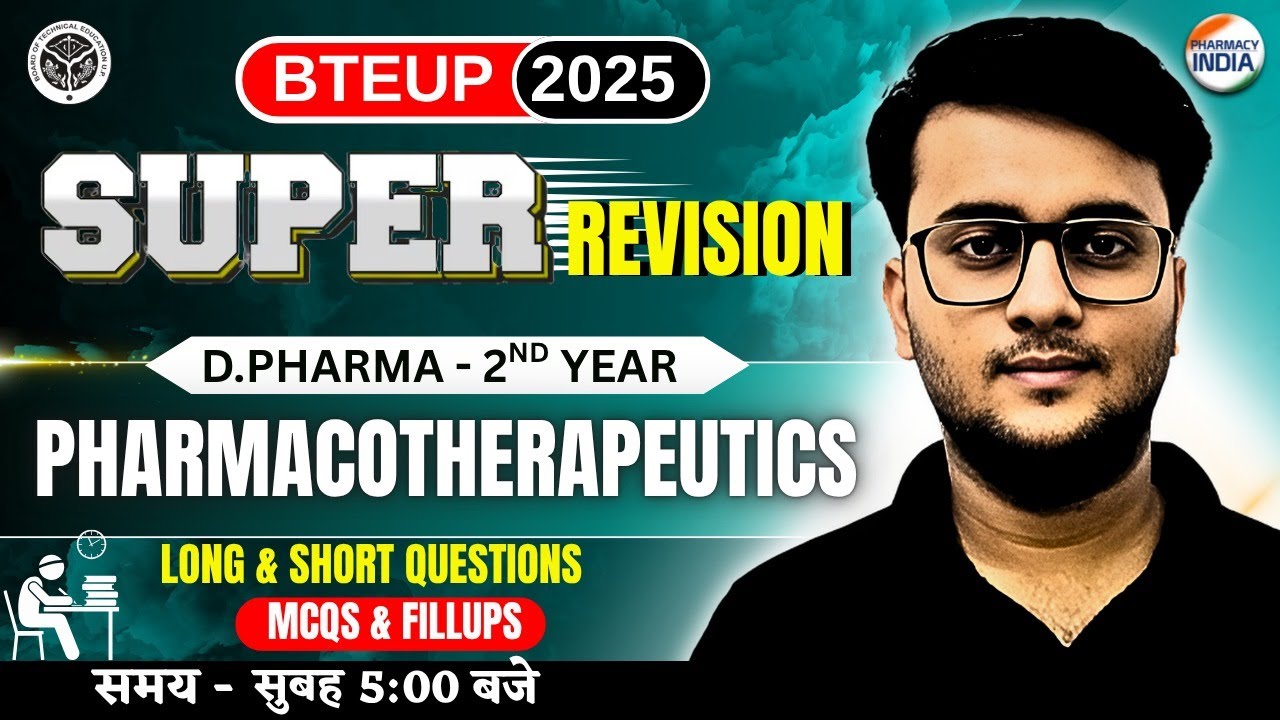 Pharmacotherapeutics | BTEUP D.PHARMA | 2nd Year | Super Revision #dpharma #bteup #pharmacyindialive