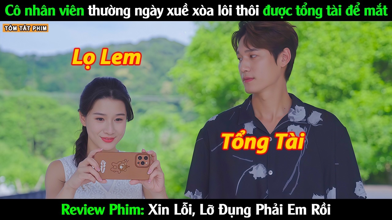 Cô nhân viên thường ngày xuề xòa lôi thôi lại chiếm dc trái tim của tổng tài - Review Phim