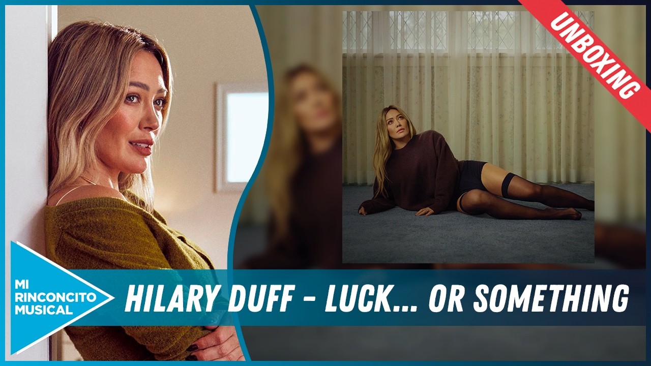 💿 Hilary Duff - Luck... or Something (Special edition) (UNBOXING CD) 💿