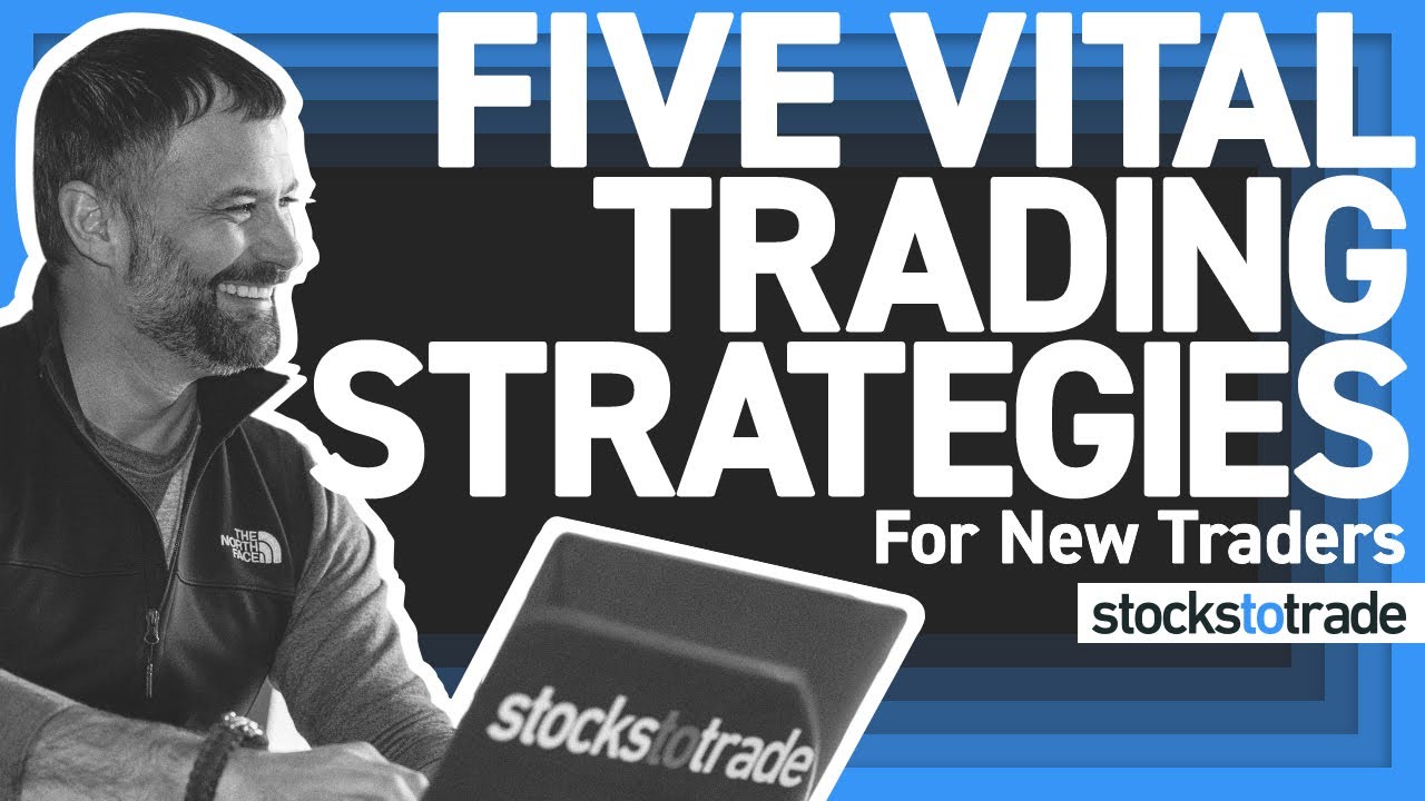 5 Vital Trading Strategies for New Traders