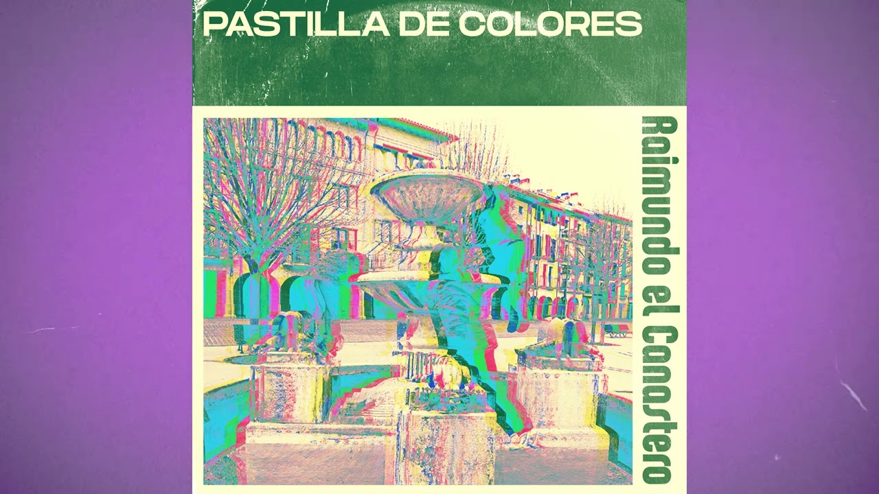 RAIMUNDO EL CANASTERO - Pastilla de Colores