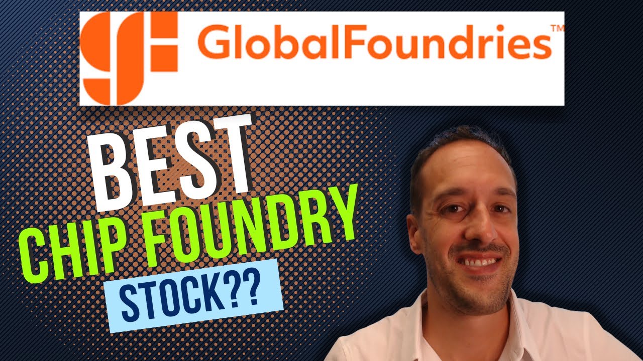 Стоит ли сейчас покупать акции компании GlobalFoundries, занимающейся производством микросхем?